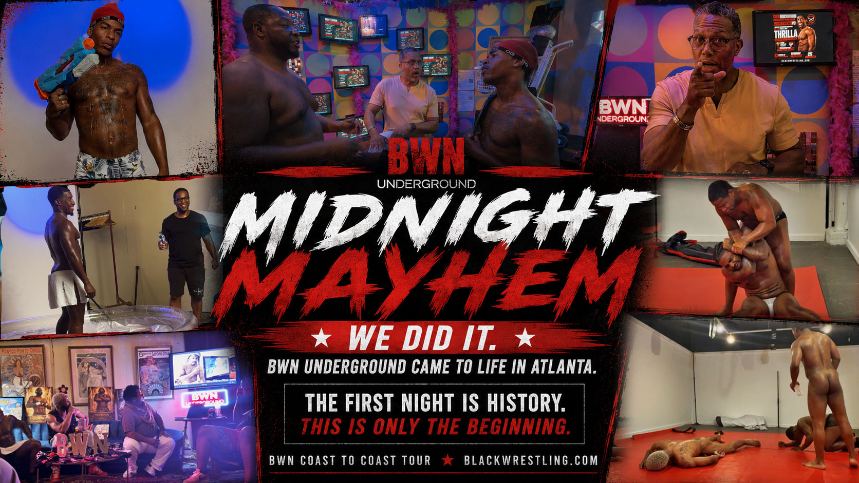 BWN Underground Midnight Mayhem — We Did It